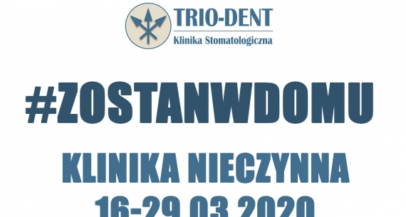 UWAGA: Klinika zamknięta w dniach 16-29.03 #ZostanwDomu